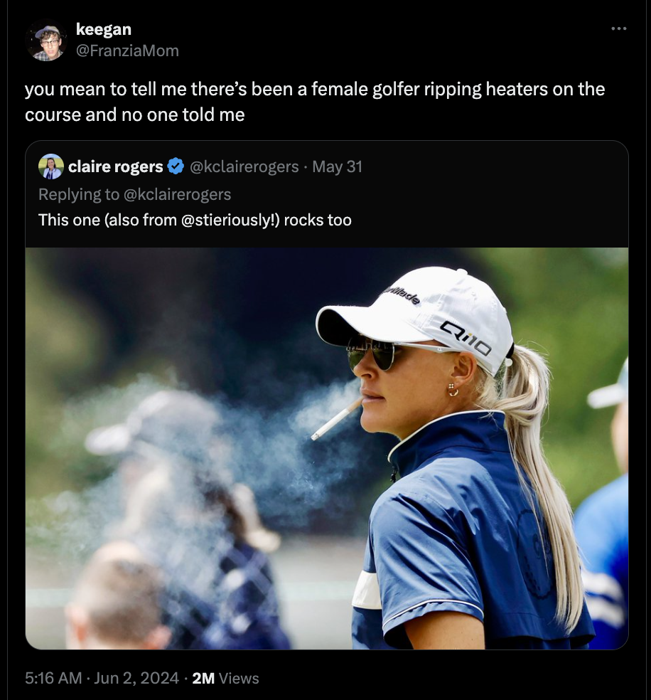 Charley Hull - keegan you mean to tell me there's been a female golfer ripping heaters on the course and no one told me claire rogers May 31 This one also from ! rocks too 2M Views Quo